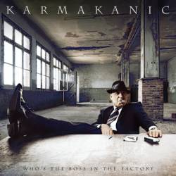 Karmakanic : Who's the Boss in the Factory?